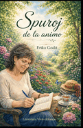 Spuroj de la animo: Poemaro de Erika God?