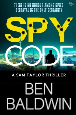 Spy Code - Baldwin, Ben