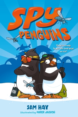 Spy Penguins - Hay, Sam