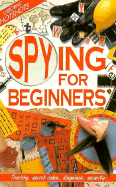 Spying for Beginners - Miles, Lisa