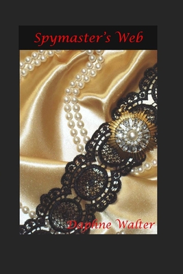 Spymaster's Web - Walter, Daphne