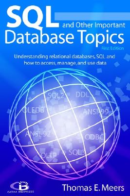 SQL and Other Important Database Topics - Meers, Thomas E