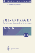 SQL-Anfragen: Optimierung Fur Parallele Bearbeitung