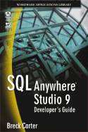 SQL Anywhere Studio 9 Developer's Guide