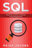 SQL: Enhanced Learning Strategies in SQL Programming