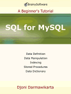 SQL for MySQL: A Beginner's Tutorial