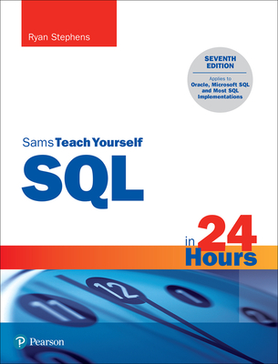SQL in 24 Hours, Sams Teach Yourself - Stephens, Ryan