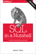SQL in a Nutshell: A Desktop Quick Reference Guide