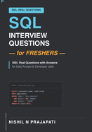 SQL Interview Questions for Freshers: 500] Real Questions with Answers for Data Analyst & Developer Jobs