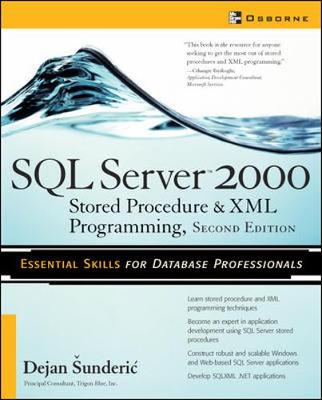 SQL Server 2000: Stored Procedure & XML Programming - Sunderic, Dejan, and Sunderic Dejan