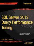 SQL Server 2012 Query Performance Tuning