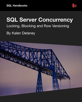 SQL Server Concurrency - Delaney, Kalen