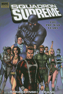 Squadron Supreme Vol.1: The Pre-war Years