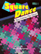 Square Dance: Fancy Quilts from Plain Squares