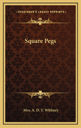 Square Pegs