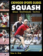Squash: Skills- Techniques- Tactics