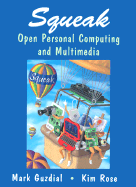 Squeak: Open Personal Computing and Multimedia