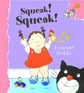 Squeak! squeak!