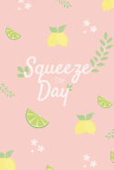 Squeeze the Day: Pink Notebook with Lemons and Limes Pattern - Softcover 6x9 with 200 Lined Pages