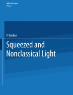 Squeezed and nonclassical light