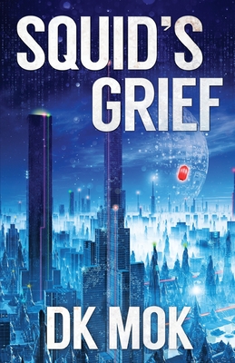 Squid's Grief - Mok, Dk