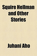Squire Hellman and other stories