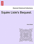 Squire Lisle's Bequest