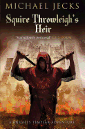 Squire Throwleigh's Heir