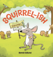 Squirrel-Ish