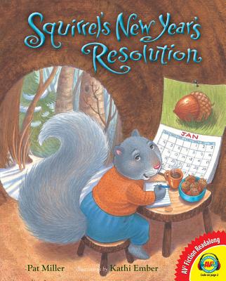 Squirrel's New Year's Resolution, with Code - Miller, Pat