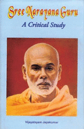 Sree Narayana Guru: Critical Study