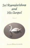 Sri Ramakrishna and His Gospel