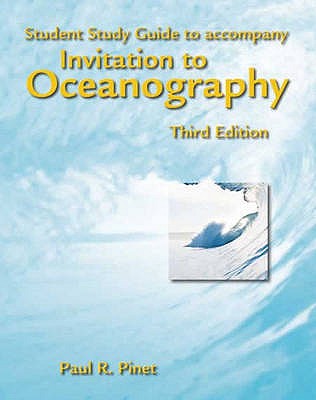 SSG- INVITATION TO OCEANOGRAPHY 3E STUDY GUIDE: . - Pinet, Paul R.