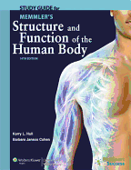 SSG- MEMMLER'S STRUCTURE & FUNCTION OF HUMAN BODY 10E: .