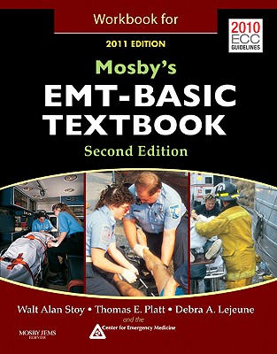 SSG- MOSBY'S EMT-BASIC 2E 2011 UPDATE STUDENT WORKBOOK: . - Stoy, Walt A