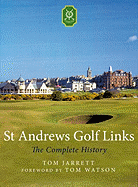 St Andrews Links: Six Centuries of Golf