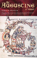 St Augustine of Hippo: Life and Controversies