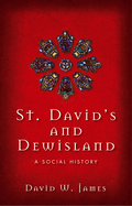 St David's and Dewisland: A Social History