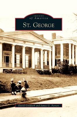 St. George - Goldfarb, David, and Ferreri, James G