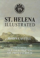 St. Helena Illustrated, 1502-1902