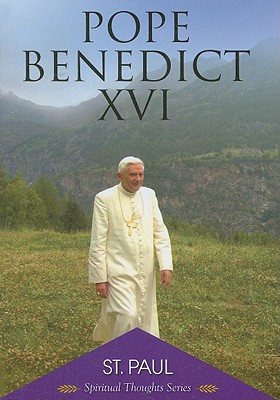 St. Paul - Pope Benedict XVI, and Caruana, Edmund (Introduction by), and Bertone, Cardinal Tarcisio (Preface by)