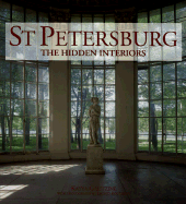 St. Petersburg: The Hidden Interiors