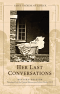 St. Th?r?se of Lisieux: Her Last Conversations