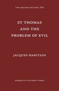 St. Thomas and the Problem of Evil