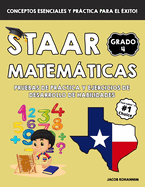 STAAR Matem�ticas de 4? grado: Pruebas de pr�ctica y ejercicios de desarrollo de habilidades