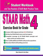Staar Math Exercise Book for Grade 4: Student Workbook and Two Realistic Staar Math Tests