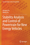Stability Analysis and Control of Powertrain for New Energy Vehicles