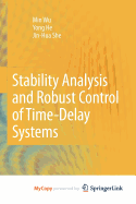 Stability Analysis and Robust Control of Time-Delay Systems