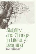 Stability and Change in Literacy Learning
