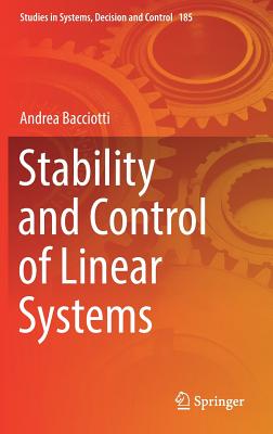 Stability and Control of Linear Systems - Bacciotti, Andrea